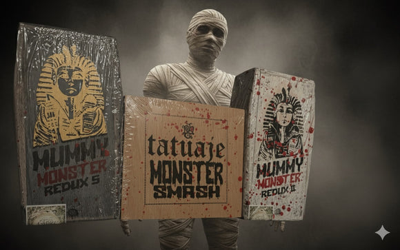 Tatuaje Mummy Redux vs Tatuaje Monster Smash